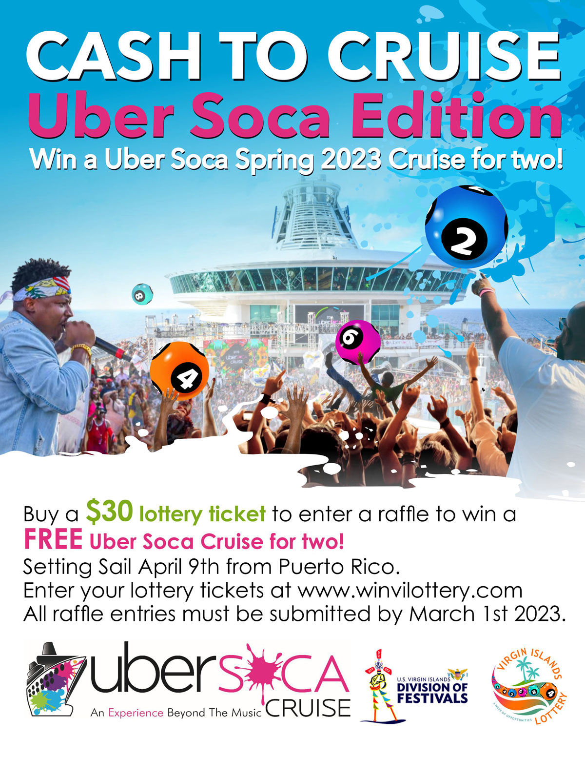 Virgin Islands Lottery Register Today in the Cash to Cruise Uber Soca